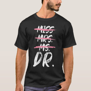Camiseta Miss Sra. Doctorado