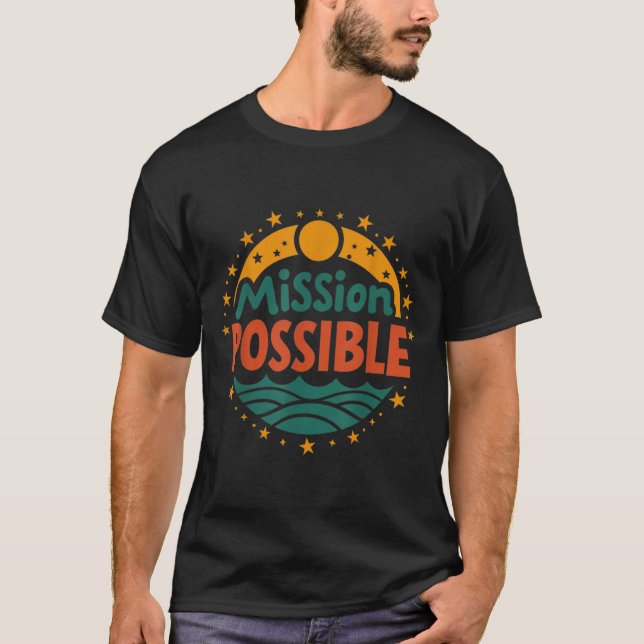 Camiseta Mission Ssible Motivational Insrational School  (Anverso)