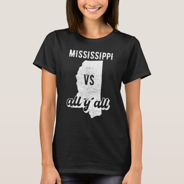 Camiseta Mississippi all y'all (Anverso)