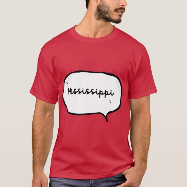 Camiseta Mississippi Handwrite Handdrawn Speech Bubble Over (Anverso)