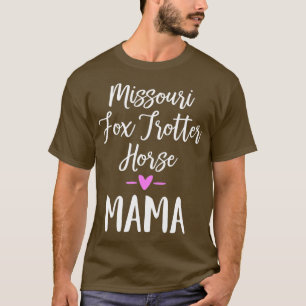 Camiseta Missouri Fox Trotter Horse Mama 1