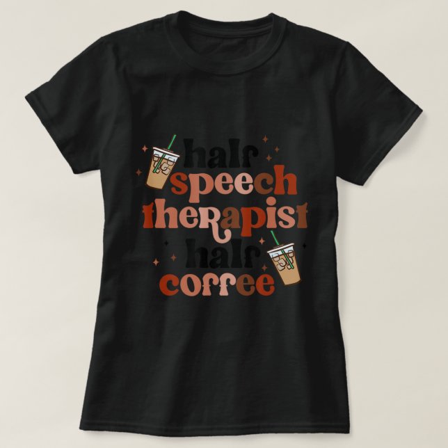 Camiseta Mitad de discurso Terapia de voz Media de Café Pat (Diseño del anverso)