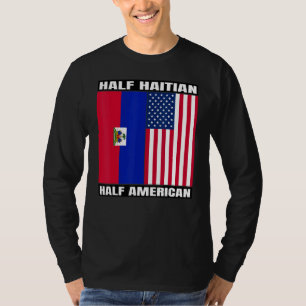 Camiseta Mitad estadounidense mitad herencia haitiana y raí