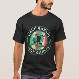 Camiseta Mitad gaélico mitad ajo día de San Patricio Irland