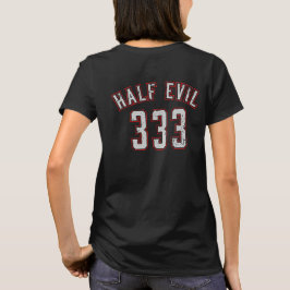 Camiseta Mitad malvado 333