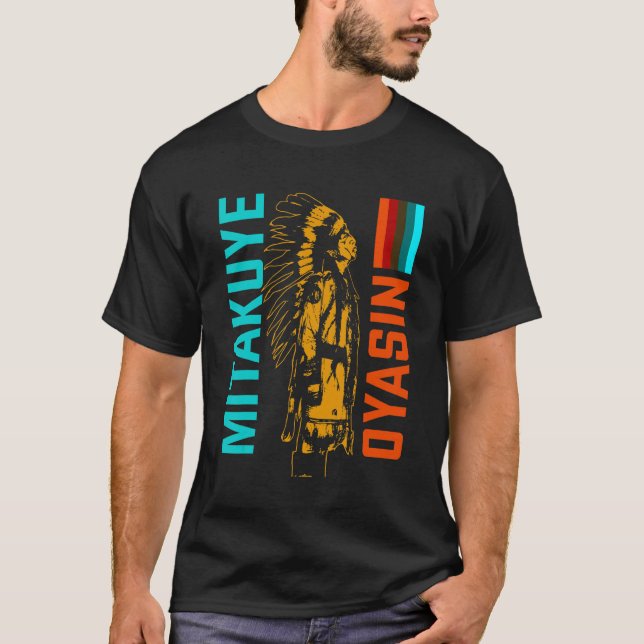 Camiseta Mitakuye Oyasin Lakota Teton Sioux Nation T- (Anverso)