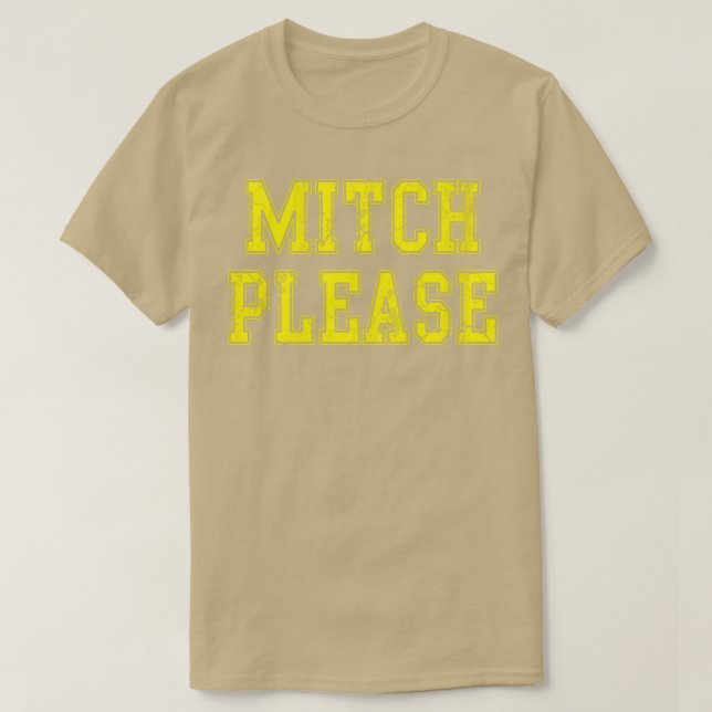 Camiseta Mitch Please (Diseño del anverso)