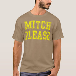 Camiseta Mitch Please