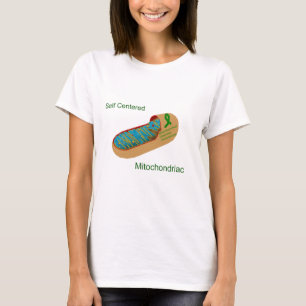 Camiseta mitochondriac egocéntrico