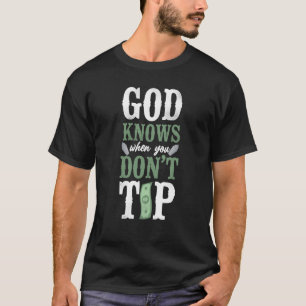 Camiseta Mixólogo de barman que Dios sabe cuando no le das 