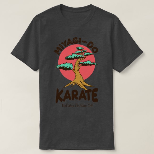 Camiseta Miyagi Do Karate Kid Wax On Wax Off TShirt (Diseño del anverso)