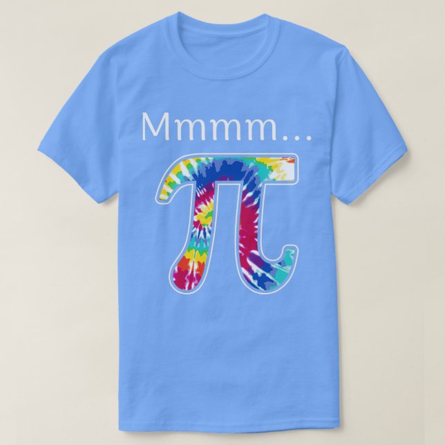 Camiseta Mmm Pi Funny PI Day Tie Dye Happy Pi Day Mathemati (Diseño del anverso)