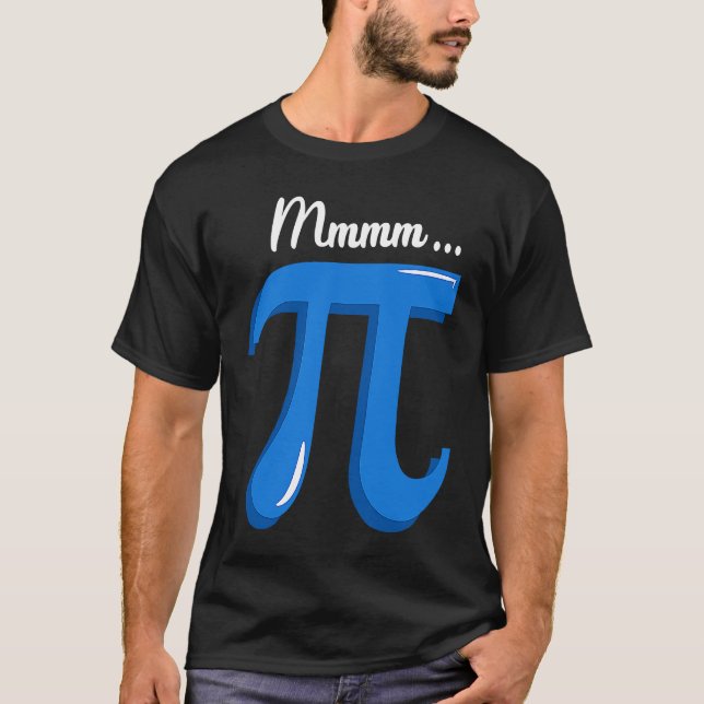 Camiseta Mmm Pi Symbol Pie Science Pi Day  2023 Math Pun te (Anverso)