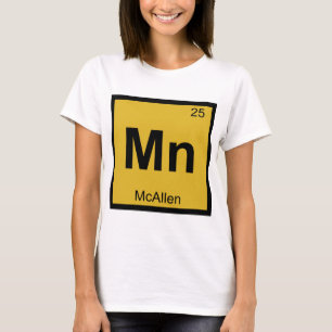 Camiseta Mn - McAllen Texas Química Símbolo de la Tabla Per
