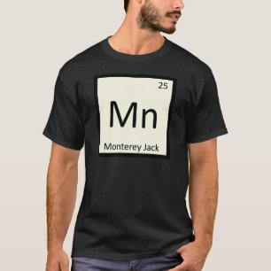 Camiseta Mn - Tabla periódica de química de queso de Monter