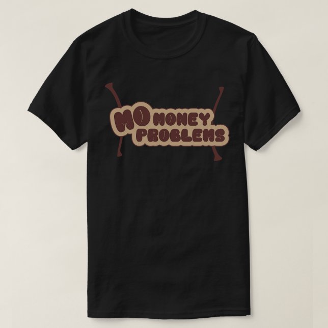 Camiseta Mo dinero Mo problemas (Diseño del anverso)