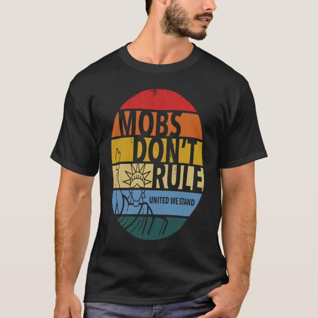 Camiseta Mobs Don't Rule  United We Stand Grunge Sunset Age (Anverso)