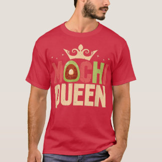 Camiseta Mochi Queen Funny Japanese Rice Cake Dessert Mochi