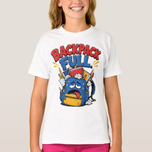 Camiseta Mochila Llena Divertida Mochila De Dibujos Animado