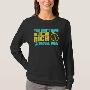 Camiseta Mochilero No Tienes Que Ser Rico Para Viajar Nosot