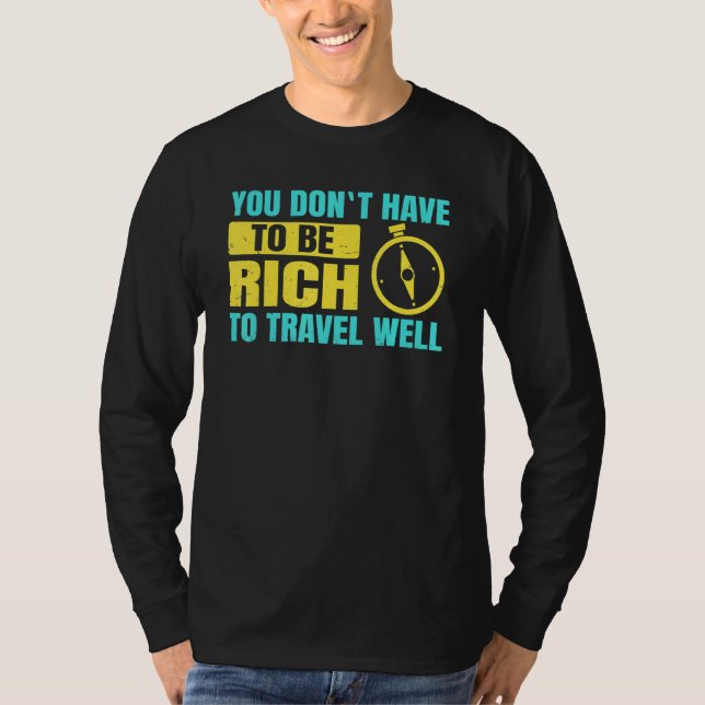 Camiseta Mochilero No Tienes Que Ser Rico Para Viajar Nosot (Anverso)