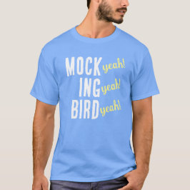 Camiseta MOCK (¡sí!) ING (¡sí!) BIRD (¡sí!)