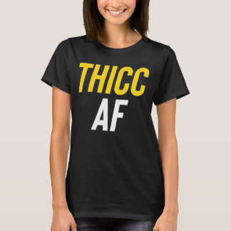 Camiseta Moda de Chica de Curva Guay de Thicc AF 1