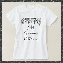 Camiseta Moda negrita valiente determinante