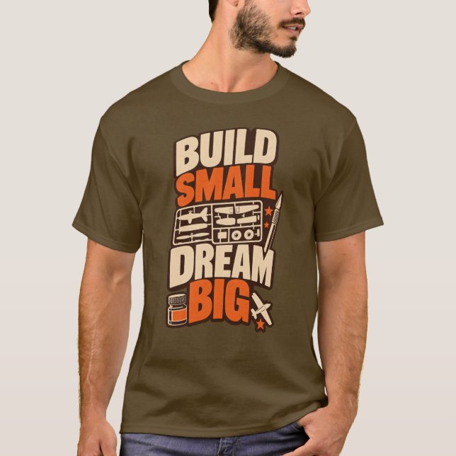Camiseta Model Builder Build Small Dream Big (Anverso)