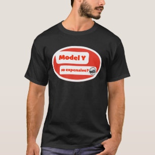 Camiseta Modelo Y tan caro?: Diseño de humor