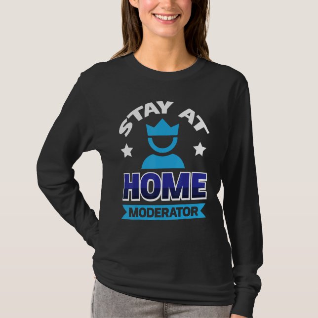 Camiseta Moderador de Quedarse en Casa 2 (Anverso)