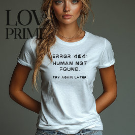 Camiseta Modern Error 404 Trend Funny