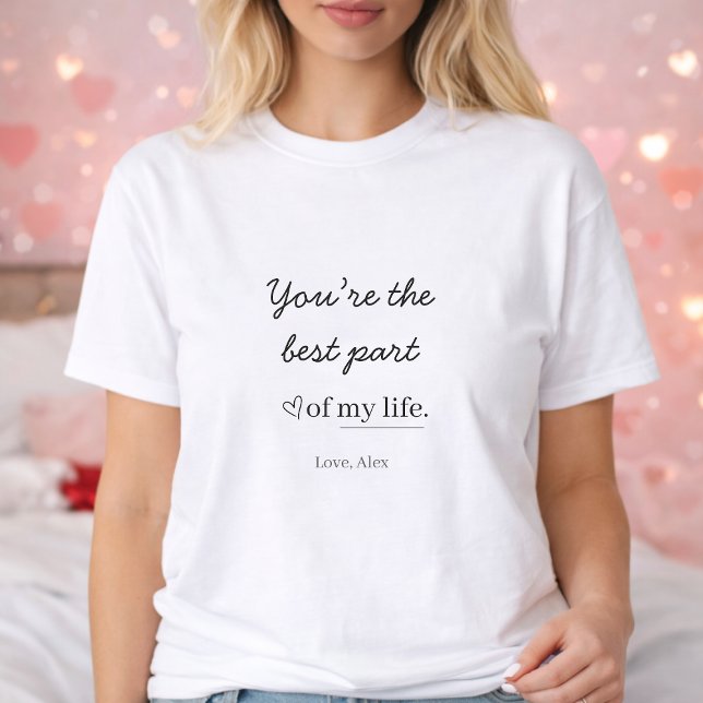 Camiseta Modern Personalized Love Quote Women’s T-Shirt (Subido por el creador)