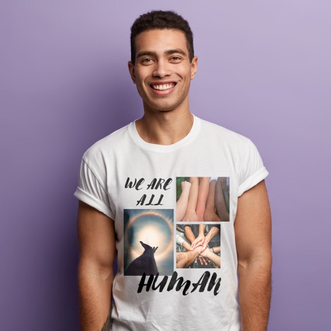 Camiseta Modernas tres fotos que todos somos humanos (Subido por el creador)