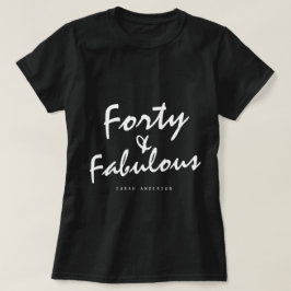 Camiseta Moderno 40 Fabuloso nombre personalizado 40 regalo