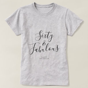 Camiseta Moderno 60 Fabuloso nombre personalizado 60 regalo