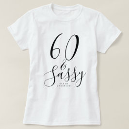 Camiseta Moderno 60 Sassy Custom Name 60th Birthday Gift