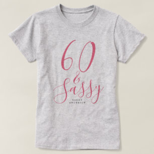 Camiseta Moderno 60 Sassy Nombre Rosa 60th Birthday Gift