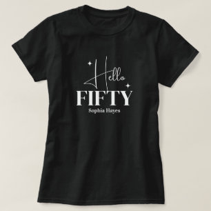 Camiseta Moderno Chic Hola Cincuenta Cumpleaños 50 Negro
