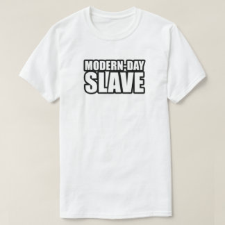 Camiseta moderno-día-esclavo