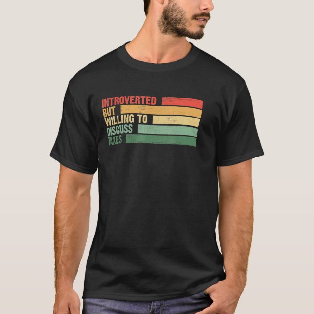 Camiseta Moderno Introvertido Pero Dispuesto A Discutir Los (Anverso)