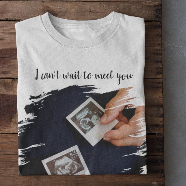 Camiseta Moderno No Puedo Esperar Para Conocerte Papá | Son (Subido por el creador)