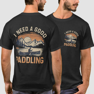 Camiseta Moderno Vintage Necesito Un Buen Kayak Para Remar