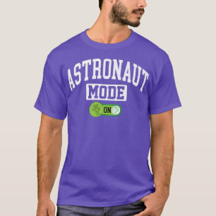 Camiseta Modo astronauta sobre el divertido espacio astrona