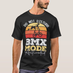Camiseta Modo BMX No Molestar Acrobacias BMX Bicicleta Moto