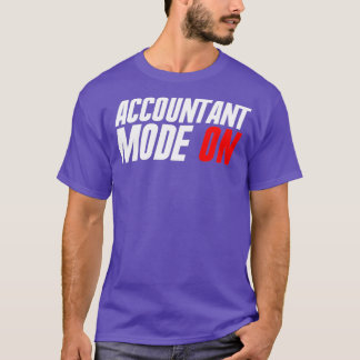 Camiseta Modo Contable ON Funny Accounting Taxes Auditor