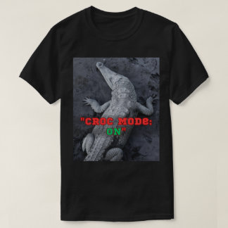Camiseta Modo croc: ON - Negrita y diseño salvaje