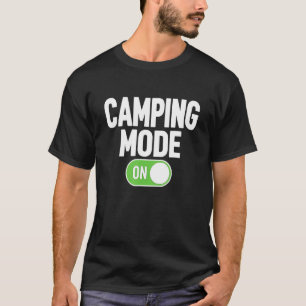 Camiseta Modo de acampado de Camper Life Funny en Guay