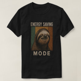 Camiseta Modo de ahorro de energía de perezoso divertido Di