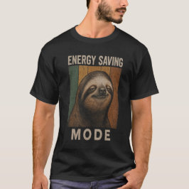 Camiseta Modo de ahorro de energía de perezoso divertido Di